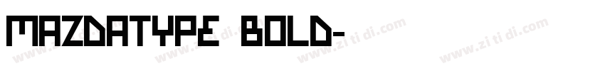 MazdaType Bold字体转换
